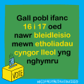 16-17 year olds can now vote in local council elections in Wales